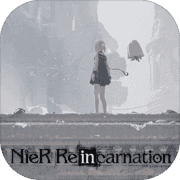 尼尔：NieR Re[in]carnation