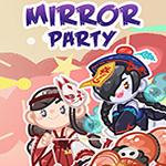 mirrorparty